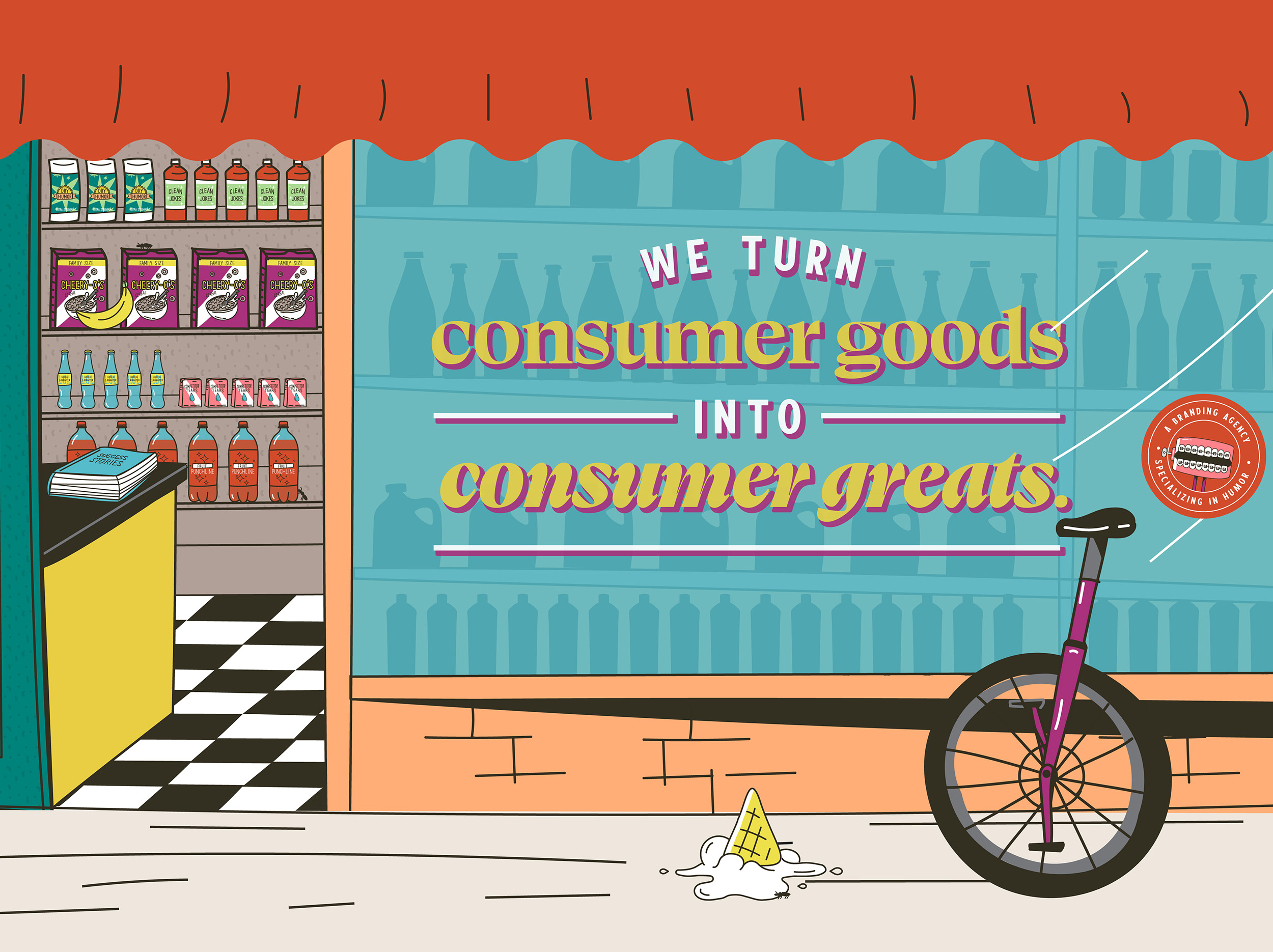 Obedient | Humor Branding Agency. Sorry, we're fresh out of Ordinary. Illustration of a Corner Store full of success stories... and a unicycle